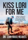 Kiss Lori for Me - Book