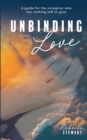 Unbinding Love - Book