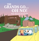 The Grands Go - Oh No! : The Grand Canyon - Book