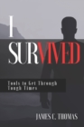 I Survived : Tools for Tough Times - Book