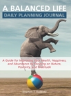 A balanced life daily planning journal - Book