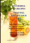 Five Herbal Tea Recipes to Balance Your Life. - Book