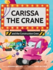 Carissa The Crane and the Construction Crew - Book