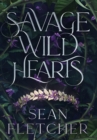 Savage Wild Hearts (The Savage Wilds Book 1) - Book