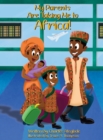 My Parents Are Taking Me to Africa! - Book