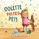 Colette Hates Pets - Book