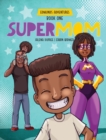 Supermom : diverse picture book series - Book