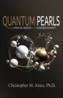 Quantum Pearls : Finding Spiritual Wisdom in the Mundane Moments - Book