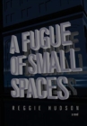 A Fugue of Small Spaces - Book