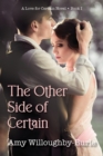The Other Side of Certain - Book