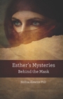 Esther's Mysteries Behind the Mask - Book