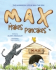 Max Makes Pancakes - Book