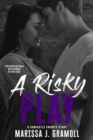 A Risky Play : Suncastle Knights Book Two - Book