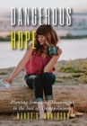 Dangerous Hope - Book
