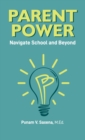 Parent Power : Navigate School and Beyond - Book