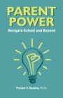 Parent Power : Navigate School and Beyond - Book