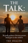 The Talk : Dating, Marriage, Sex and Children - Book