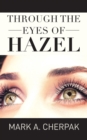 Through the Eyes of Hazel - eBook