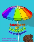 Dog Days of Summer : Fun with Cliches! - eBook