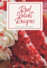 Red Velvet Recipes : Cakes and Cupcakes - Book