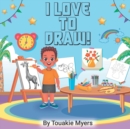 I love to draw! - Book