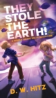 They Stole the Earth! - Book