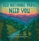 Our National Parks Need You - Book