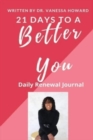 21 Days to a Better You : Daily Renewal Journal - Book
