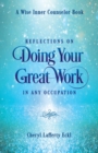 Reflections on Doing Your Great Work in Any Occupation - eBook