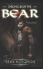 Chronicles of the Bear : Volume I - Book