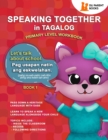 Speaking Together in Tagalog : Let's Talk About School - Book