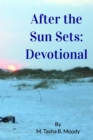 After the Sun Sets : Devotional - Book