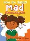 Now I'm Really Mad - Book