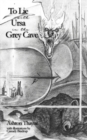 To Lie with Ursa in the Grey Cave - Book