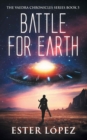 Battle for Earth : The Vaedra Chronicles Series Book 5 - Book