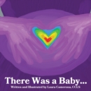 There was a Baby... - Book