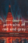 portraits of red and gray : memoir poems - Book