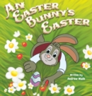 An Easter Bunny's Easter - Book