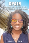 Spain Through the Eyes of a Black American Woman - Book
