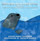 Growing Up Is Hard To Do Part 1 - Book