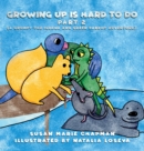 Growing Up Is Hard To Do Part 2 - Book