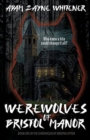 Werewolves of Bristol Manor - Book