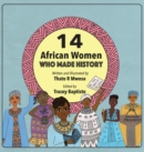 14 African Women Who Made History : Phenomenal African Women - Book