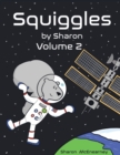 Squiggles by Sharon : Volume 2 - Book