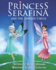 Princess Serafina and the Jeweled Circle - Book