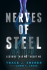 Nerves of Steel : Lessons That MS Taught Me - eBook
