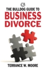 The Bulldog Guide to Business Divorce - Book