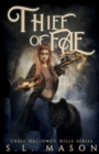 Thief of Fae : A New Adult Dark Urban Fantasy Fairytale Nursery Rhyme Retelling in a Post-Apocalyptic world. - Book