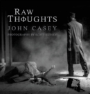 Raw Thoughts : A Mindful Fusion of Poetic and Photographic Art - Book
