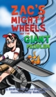 Zac's Mighty Wheels and the Giant Problem - Book